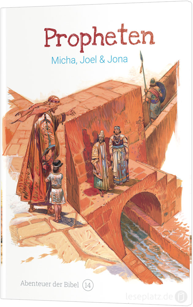 Propheten – Micha, Joel & Jona (14)
