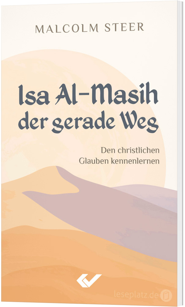 Isa Al-Masih - der gerade Weg