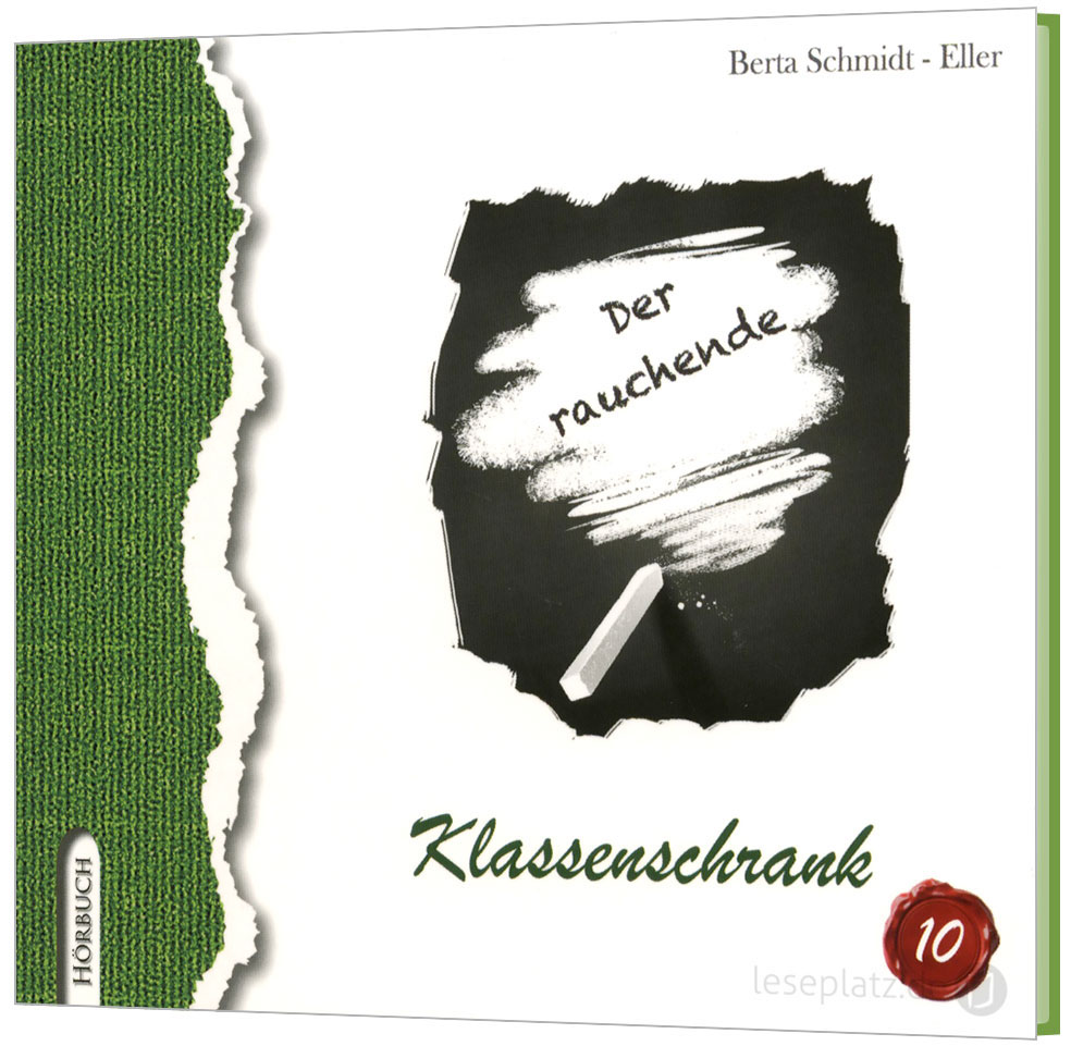 Der rauchende Klassenschrank - Hörbuch