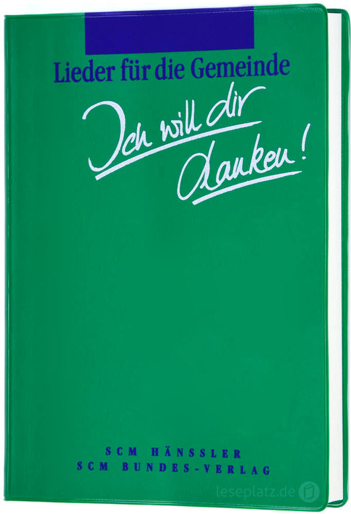 Ich will dir danken! - Liederbuch