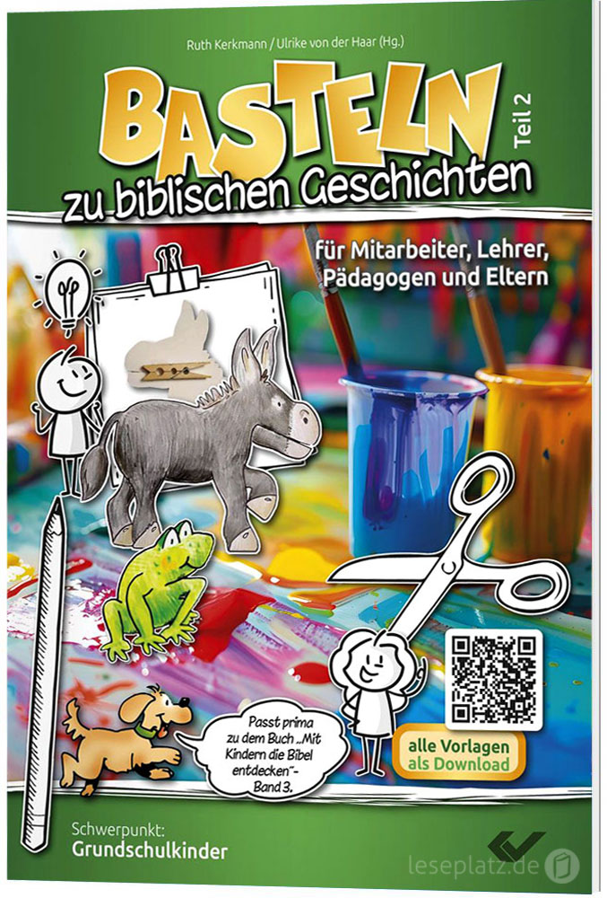 Basteln zu biblischen Geschichten - Teil 2