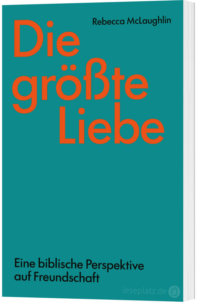 Die größte Liebe