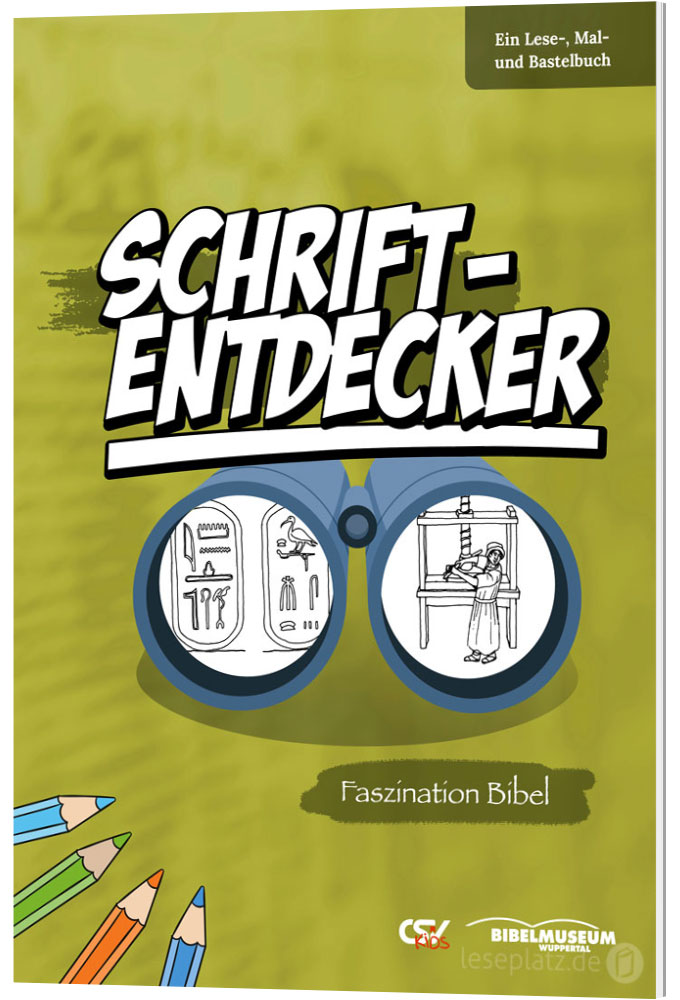 Schrift-Entdecker / Faszination Bibel