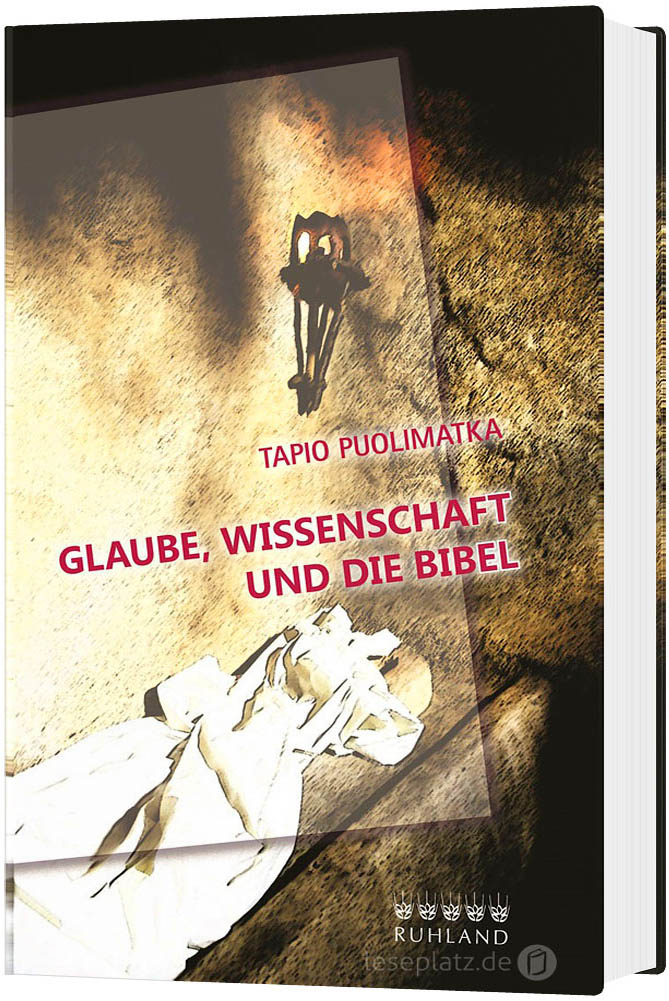 Glaube, Wissenschaft und die Bibel