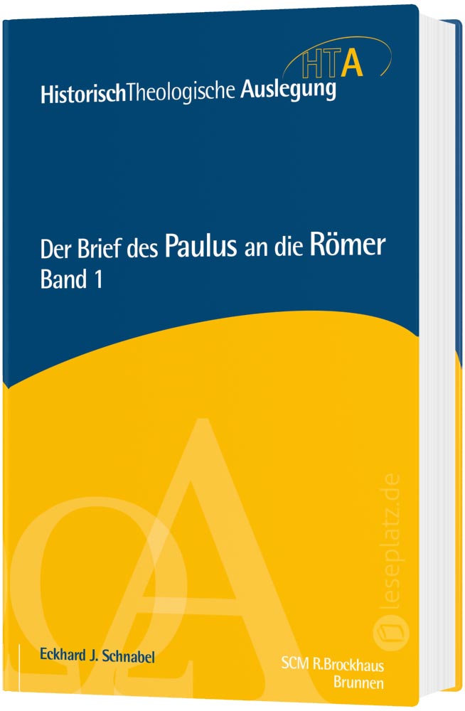 Der Brief des Paulus an die Römer - Band 1