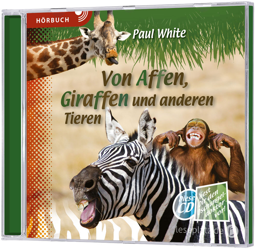 Von Affen, Giraffen und anderen Tieren - Hörbuch