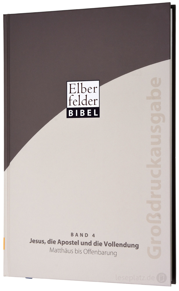 Elberfelder Bibel 2006 - Großdruckausgabe in 4 Bänden