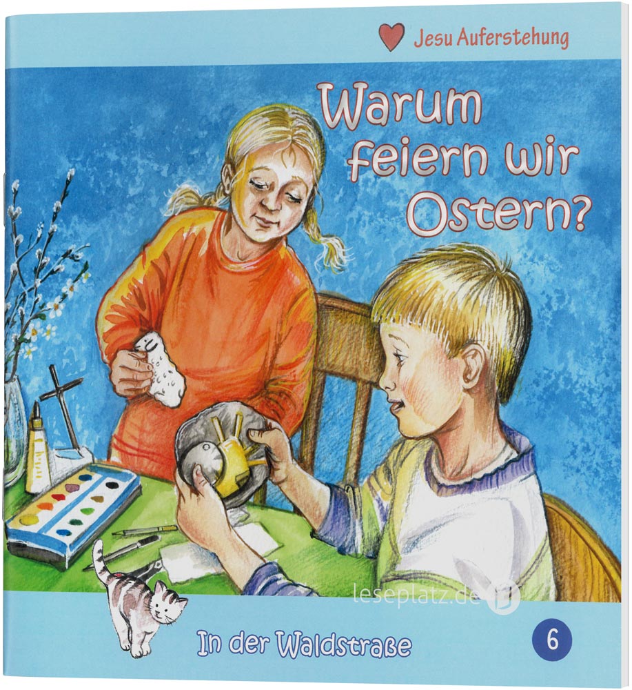 Warum feiern wir Ostern? (6)