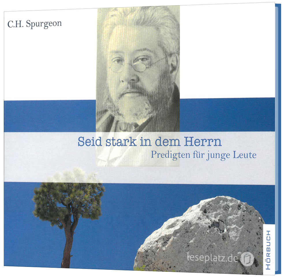 Seid stark in dem Herrn - Hörbuch