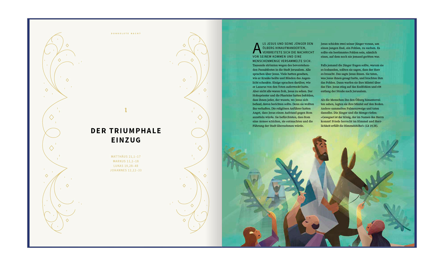 Dunkelste Nacht - Strahlendster Tag