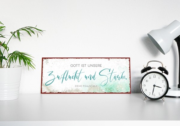 898410400_02 Metallschild "Unsere Zuflucht und Stärke"
