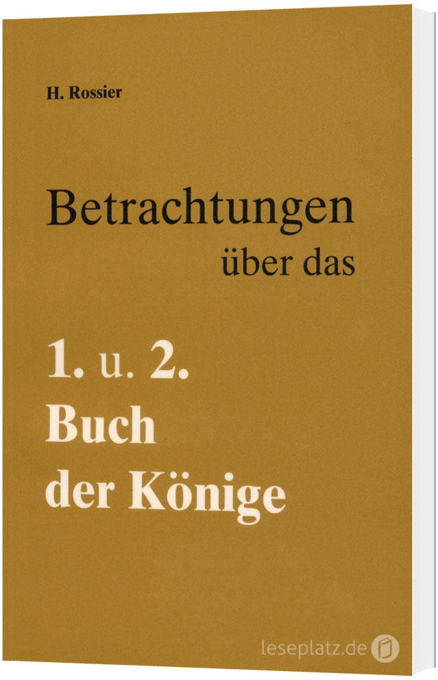 Betrachtungen über das 1. und 2. Buch Könige