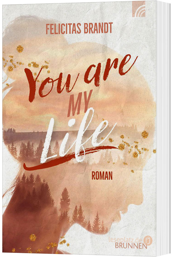 You are my LIFE