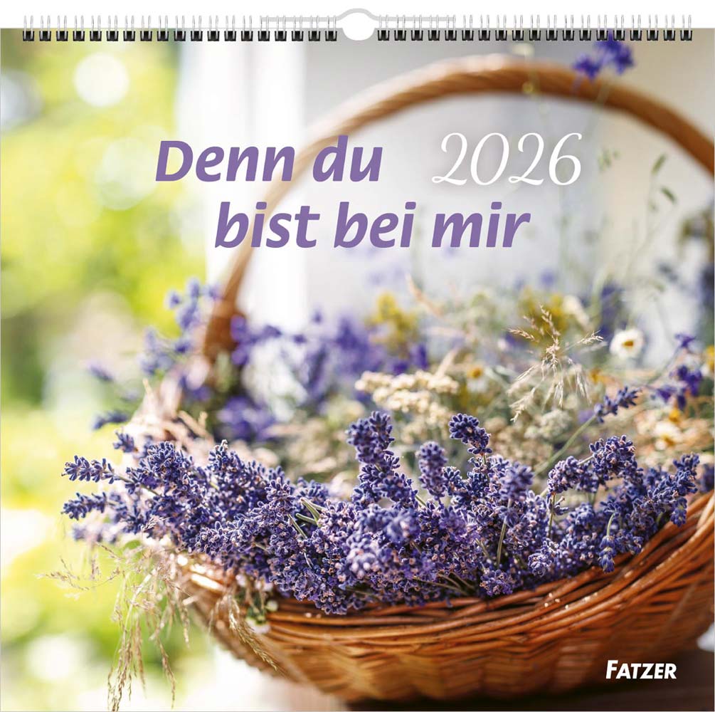 Denn du bist bei mir 2026 - Grossdruck-Kalender