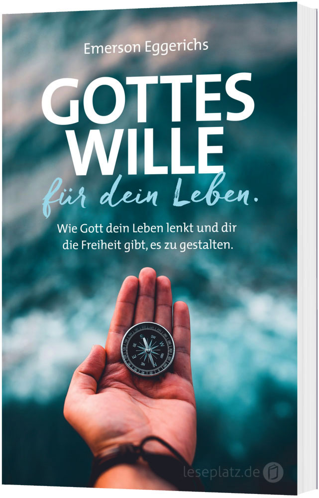 Gottes Wille für dein Leben