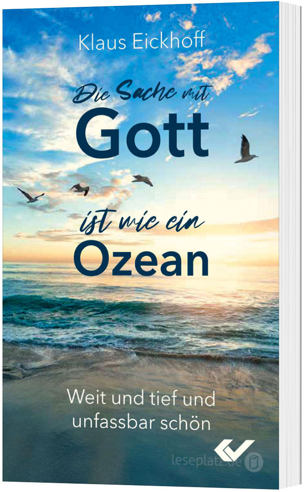 Die Sache mit Gott ist wie ein Ozean