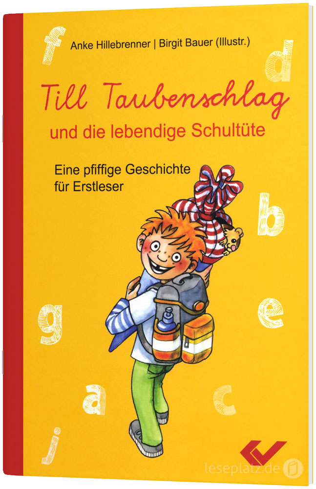 Till Taubenschlag und die lebendige Schultüte