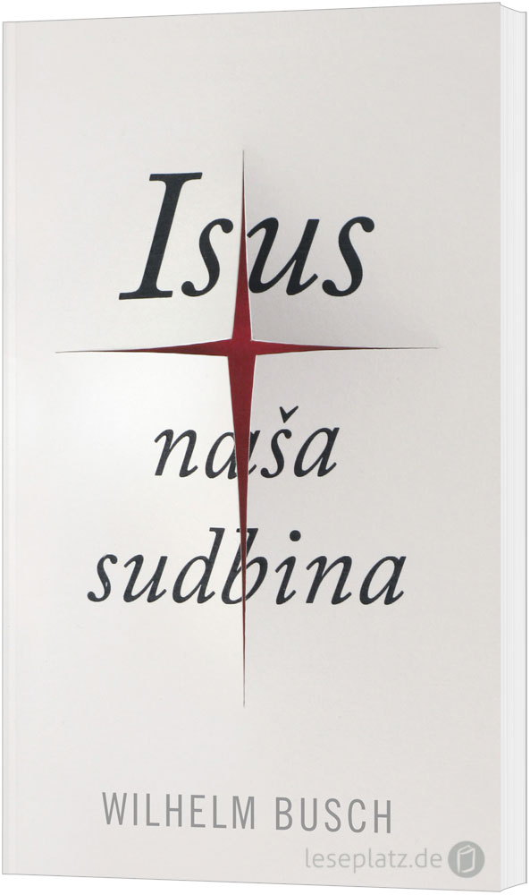 Jesus unser Schicksal - kroatisch