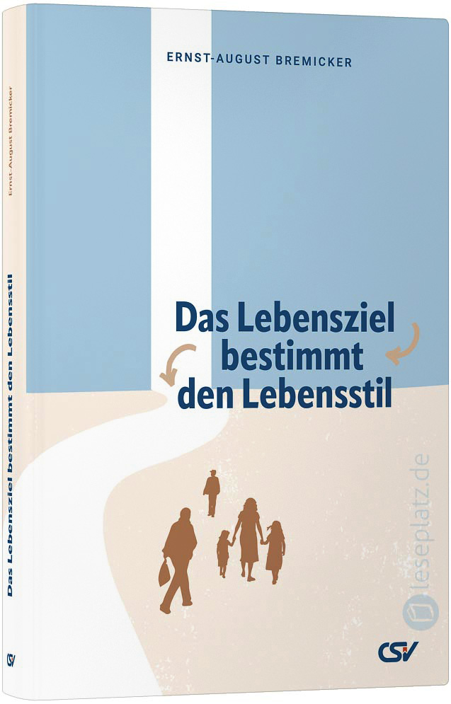 Das Lebensziel bestimmt den Lebensstil