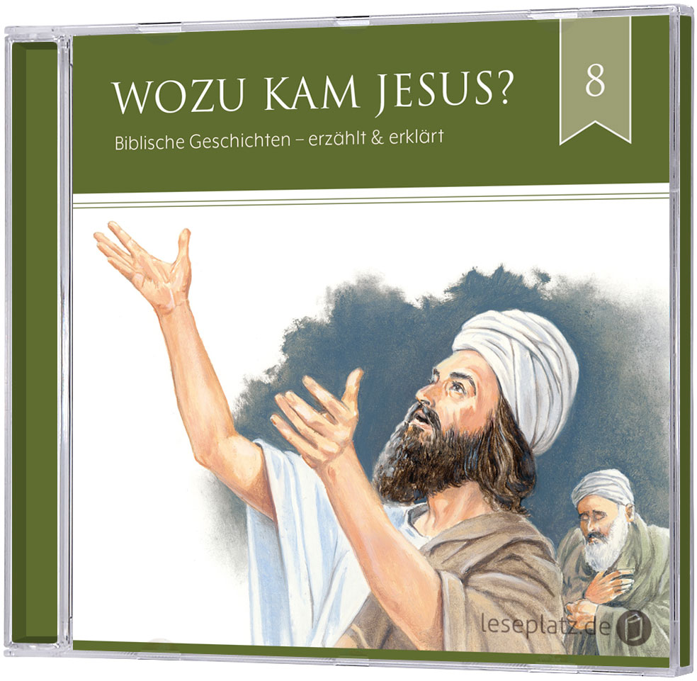 Wozu kam Jesus? (8) - Hörbuch
