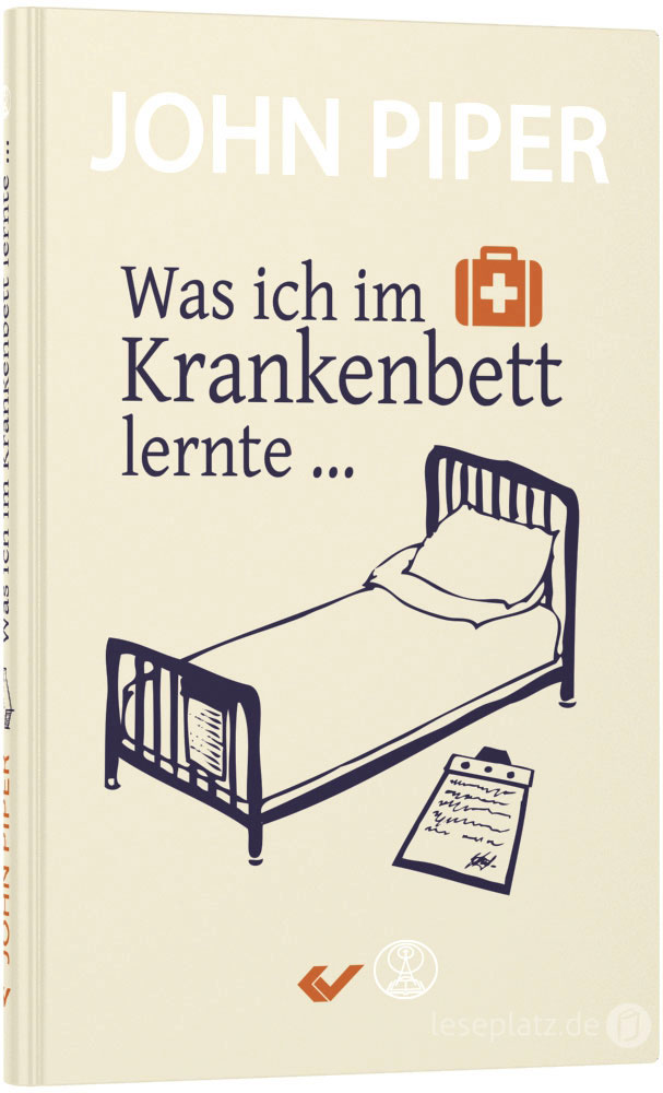 Was ich im Krankenbett lernte ...