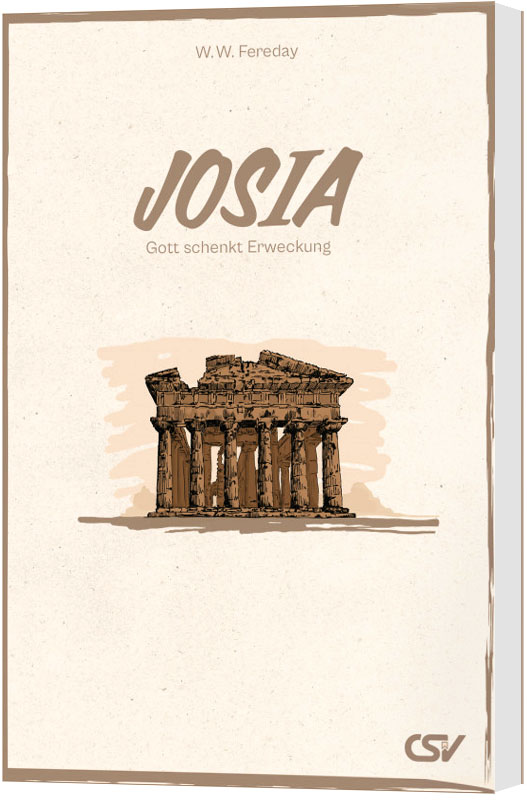 Josia - Gott schenkt Erweckung