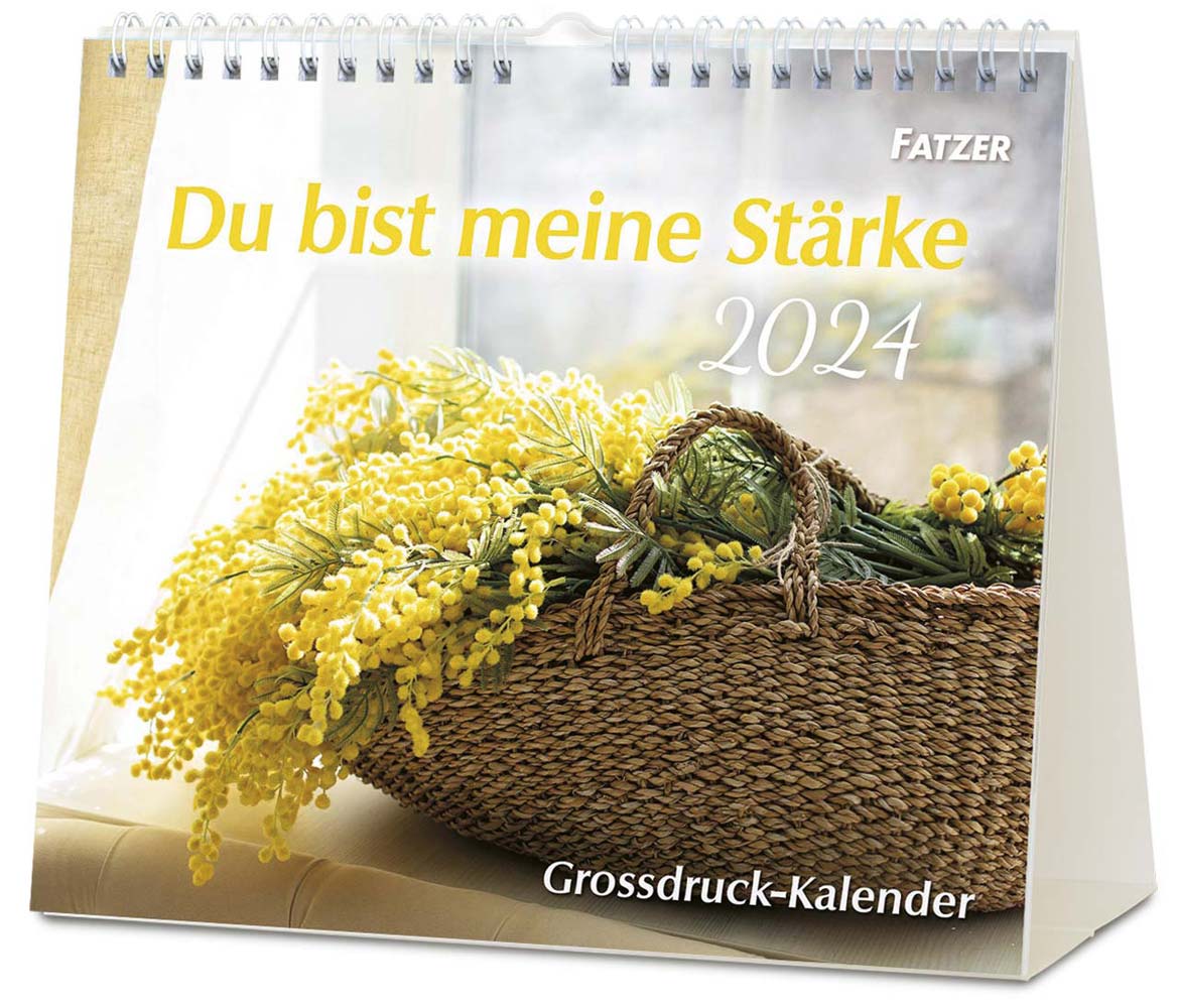 Du bist meine Stärke 2024 Du bist meine Stärke 2024
