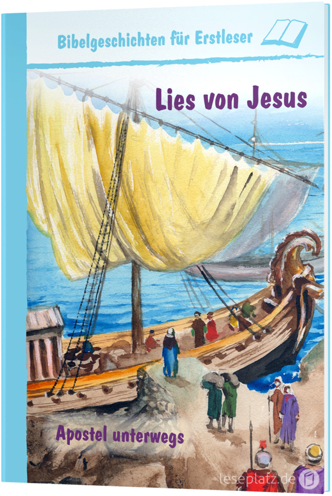 Lies von Jesus - Apostel unterwegs