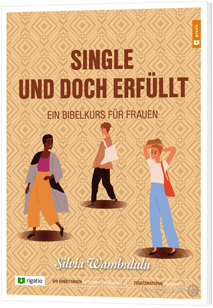 Single und doch erfüllt