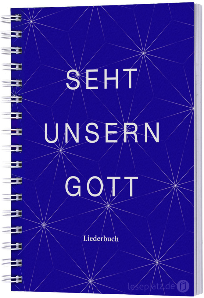 Seht unsern Gott - Liederbuch