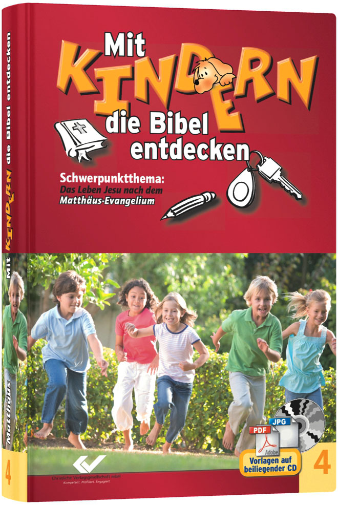 Mit Kindern die Bibel entdecken - Band 4