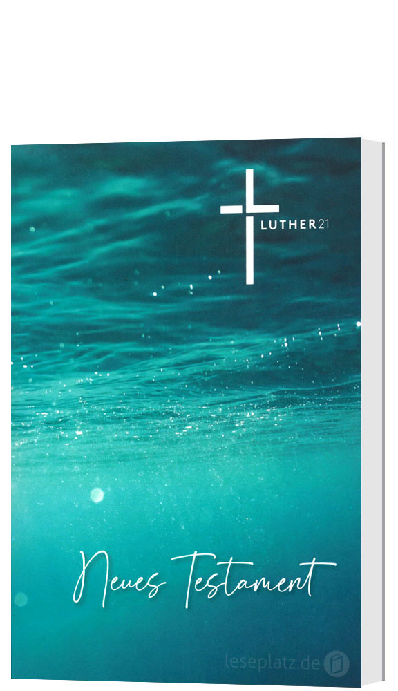 Luther21 NT+PS - Frisches Wasser