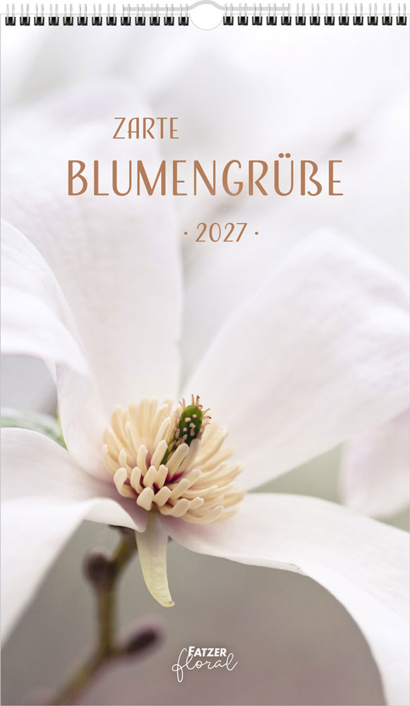 Zarte Blumengrüße 2027 - Wandkalender