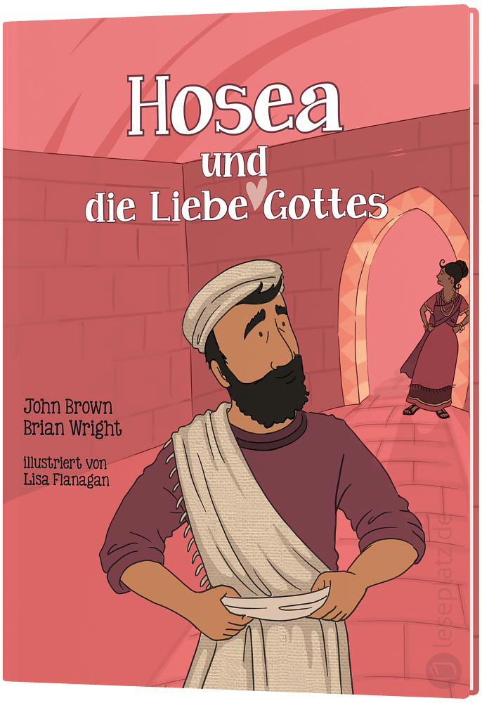 Hosea und die Liebe Gottes