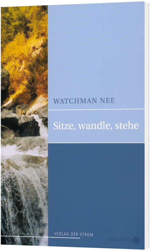 Sitze, wandle, stehe