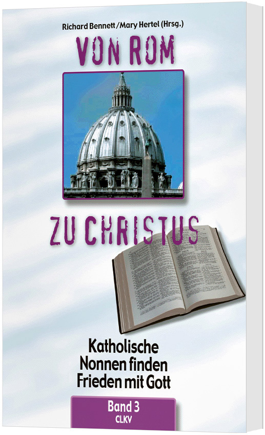 Von Rom zu Christus - Band 3