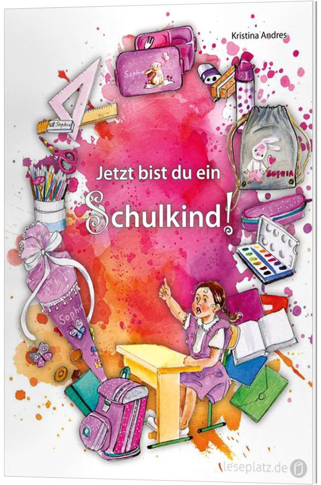 Jetzt bist du ein Schulkind - Mädchen