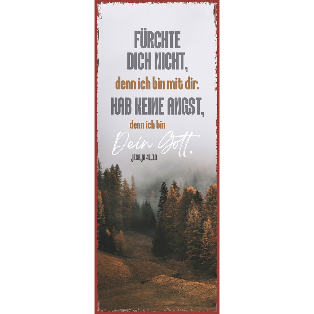 Metallschild "Fürchte dich nicht"
