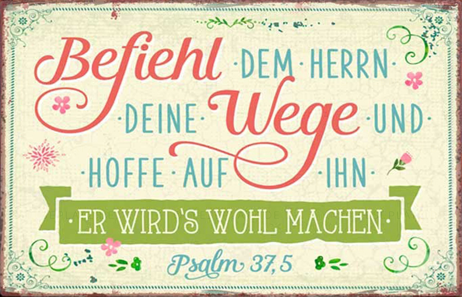 801010579747b073f66 Metallschild ''Befiehl dem Herrn''