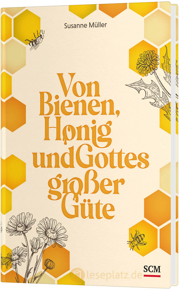 Von Bienen, Honig und Gottes großer Güte