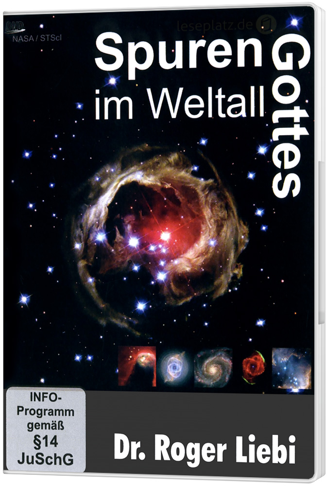 Spuren Gottes im Weltall - DVD Ein Vortrag von Dr. Roger Liebi