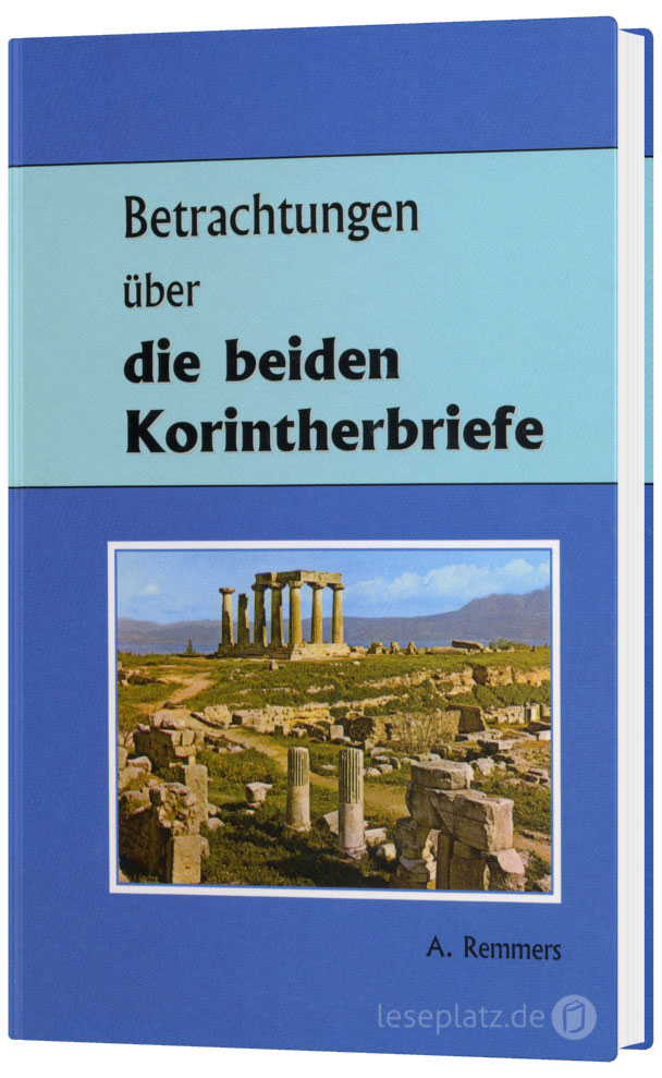 Betrachtungen über die beiden Korintherbriefe