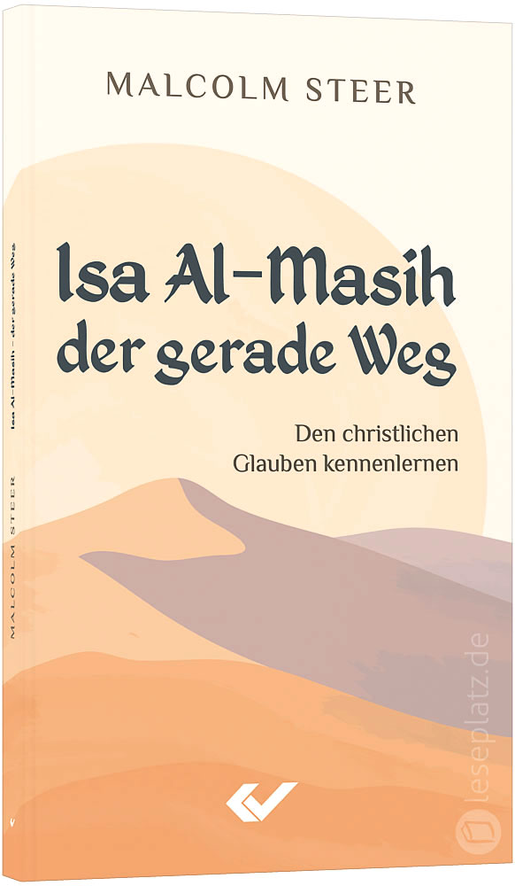 Isa Al-Masih - der gerade Weg