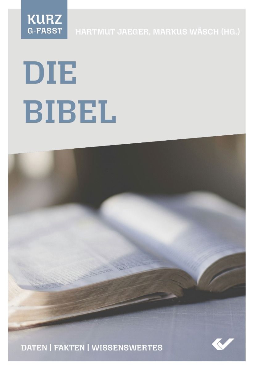 Die Bibel - kurzgefasst