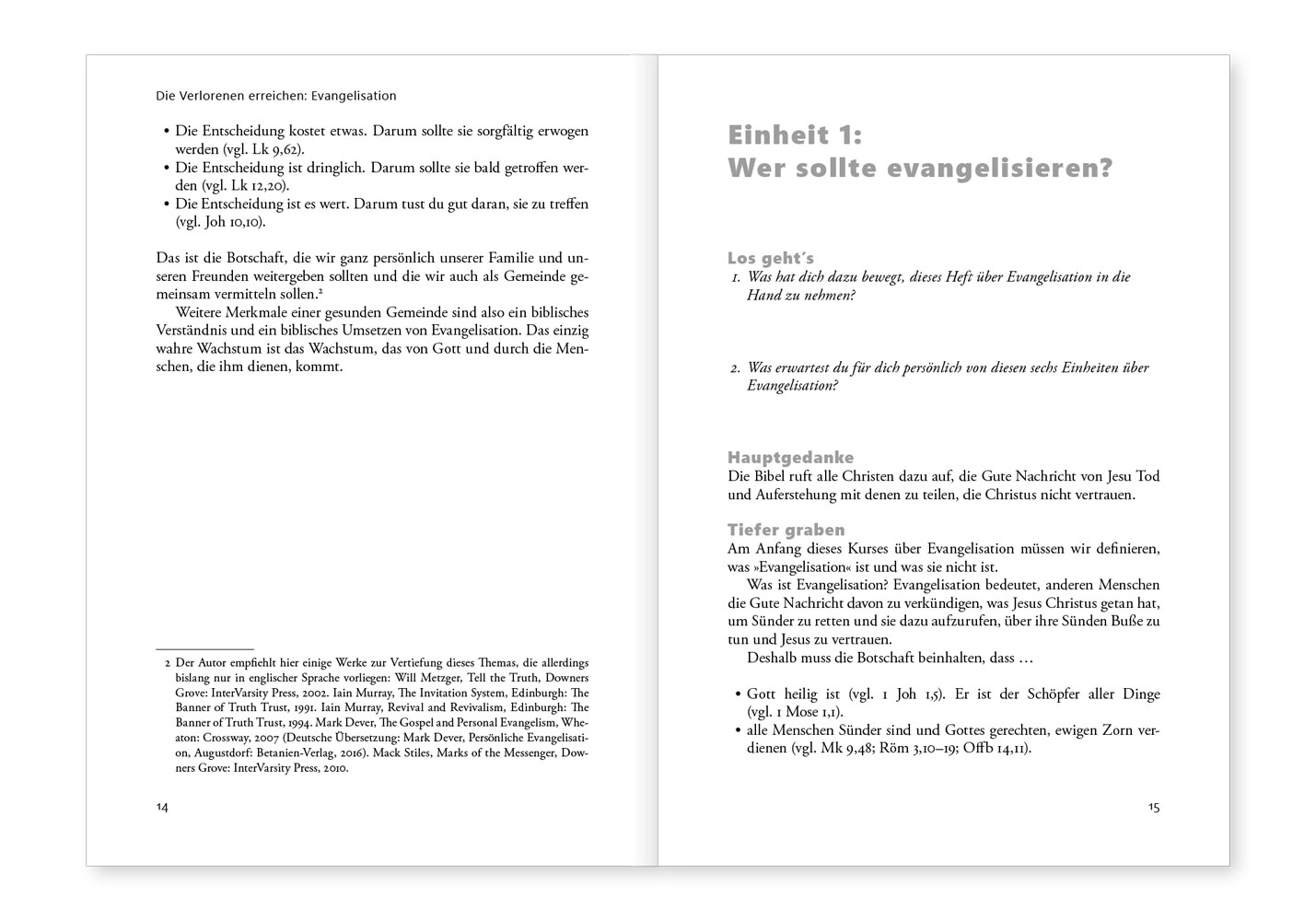Die Verlorenen erreichen: Evangelisation