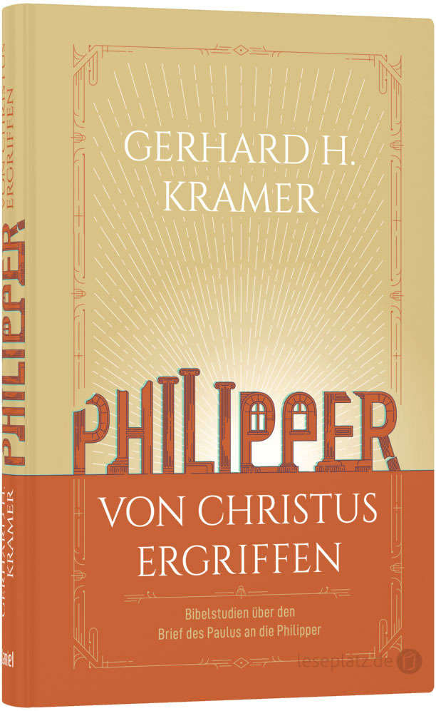 Philipper - von Christus ergriffen