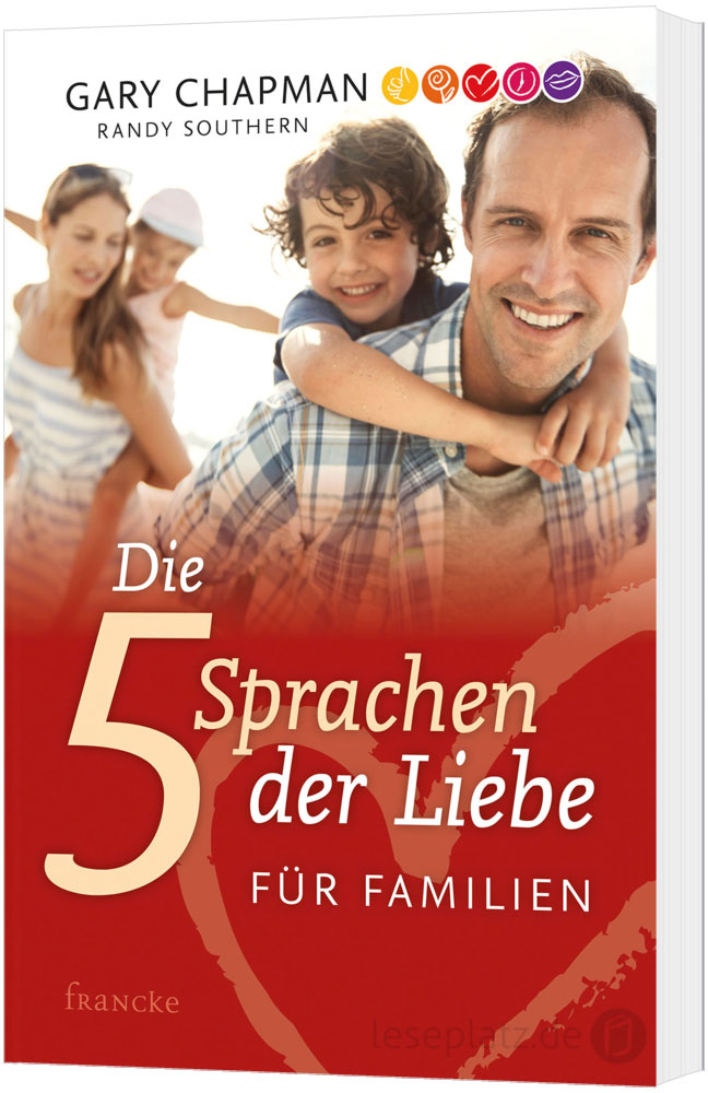 Die fünf Sprachen der Liebe für Familien