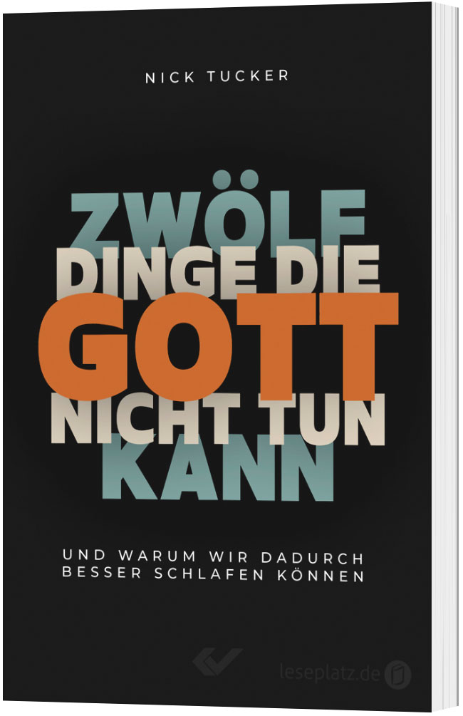 Zwölf Dinge, die Gott nicht tun kann