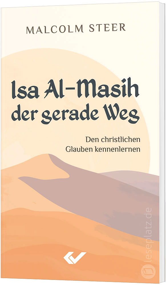 Isa Al-Masih - der gerade Weg