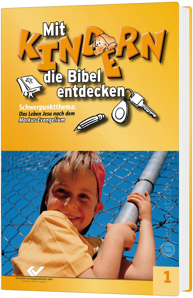 Mit Kindern die Bibel entdecken - Band 1